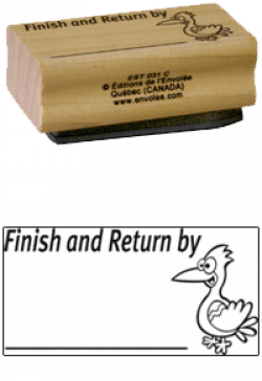 « Finish and Return by » Stamp