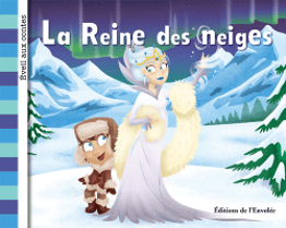 Collection Éveil aux contes - La Reine des neiges