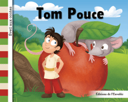 Collection Éveil aux contes - Tom Pouce