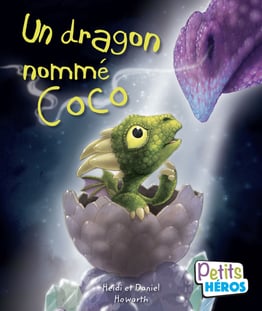 Collection Petits Héros - Un dragon nommé Coco