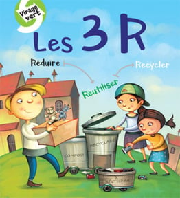 Collection Virage vert - Les 3 R : Réduire, Réutiliser, Recycler