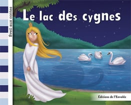 Collection Éveil aux contes - Le lac des cygnes
