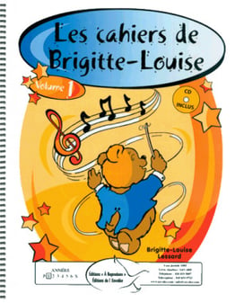 Les cahiers de Brigitte-Louise 1