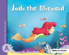 Little Fairy Tale Readers - Jade the Mermaid - en PDF