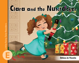 Little Fairy Tale Readers - Level E - Clara and the Nutcracker