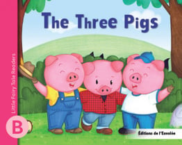 Little Fairy Tale Readers – Level B – The Three Pigs - PDF Format