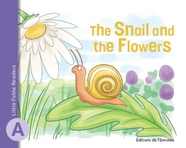 Little Fable Readers – The Snail and the Flowers - en PDF